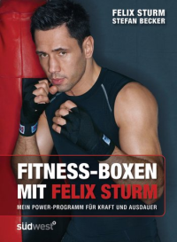 Fitness mit Felix Sturm