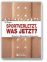 Sport Buch: sportverletzt was jetzt